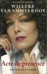 Swierstra, Nienke - Willeke van Ammelrooy. Acte de pr'sence. Mijn leven en werk.