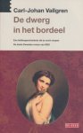 Vallgren, Carl-Johan - De dwerg in het bordeel Vallgren, Carl-Johan - De dwerg in het bordeel