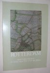 Boom, H. ten - Rotterdam : Stadtgeschichte in Dokumenten und Bildern.