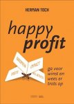 Herman Toch 84807 - Happy profit ga voor winst en wees er trots op