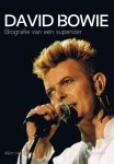 Wim Hendrikse - David Bowie, Biografie Van Een Superster