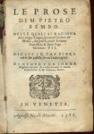 Bembo, Pietro - Le prose di M. Pietro Bembo