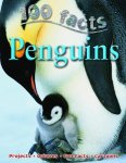 Miles Kelly, Camilla de La Bedoyère - 100 Facts Penguins