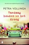 Petra Vollinga - Vandaag houden we het droog
