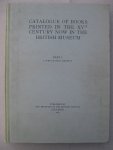  - Catalogue of Books Printed in the XVth Century Now in the British Museum. Lithographic Reprint.  (Parts I-X + XII + 2 volumes of facsimiles: i-III and IV--VII.