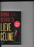 Bervoets, Hanna - Lieve Céline