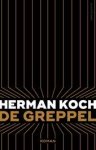 Koch, Herman - De Greppel - Limited Edition Boekenweek 2017 / Boekenweek 2017