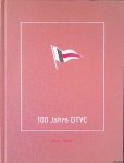 Bauer, Peter - 100 Jahre DTYC 1909-2009