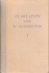 Huntington, William - Uit het leven van W. Huntington.
