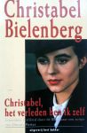 Bielenberg, Christabel - Christabel, het verleden ben ik zelf