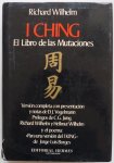 Wilhelm Richard - I Ching El Libro de las Mutaciones Version completa con presentacion