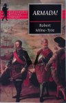 Milne-Tyte, Robert - Armada!: The Planning, the Battle and After