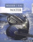 Fischer, Joachim - Wasser - eau - water