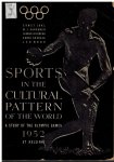 Jokl, Ernst - Sports in the Cultural Pattern of the World -Study of the Olympic Games 1952 at Helsinki