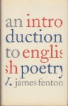 Fenton, James - An Introduction of English Poetry.
