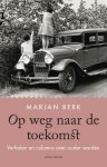 Marjan Berk - Op weg naar de toekomst