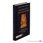 Schwienhorst-Schönberger, Ludger. - Der eine Gott und die Götter. Religions- und Theologiegeschichte Israels. Ein Durchblick.