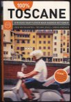 Hofstra, Annemarie - Leenaars, Erik - Timan, Sandra - 100% Toscane - Mo'media Regiogids Hofstra, Annemarie - Leenaars, Erik - Timan, Sandra - 100% Toscane - Mo'media Regiogids