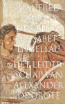 Kets de Vries, Manfred F.R. ; Engellau, Elisabet - Het leiderschap van Alexander de Grote / vert. Th. H. J. Trump