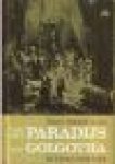 Beecher Keyes, Nelson - VAN HET PARADIJS TOT GOLGOTHA - De geschiedenis van de Bijbelse wereld in woord en beeld, verduidelijkt met vele kaarten. Bijbelse tekeningen van Rembrandt