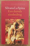 SPINA, SILVANA LA. - Een duivels zinsbedrog.