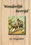 Hoogenbirk, A.J. - Hoogenbirk, A.J.-Wonderlijk bevrijd (nieuw)