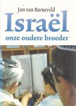 Barneveld, J. van - Israel, onze oudere broeder / druk 1