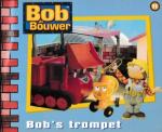 Redmond, Diane - Bob de Bouwer - Bob's trompet
