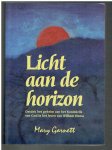 Garnett, Mary - Licht aan de horizon, ontdek het geheim van het koninkrijk van God in het leven van William Duma