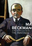 BECKMANN - Lynette ROTH - Max Beckmann at the Saint Louis Art Museum - The Paintings.