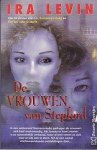 Levin, Ira - De Vrouwen van Stepford (pocket)