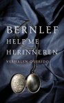 Bernlef - Help me herinneren Verhalen