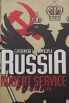 Service, Robert. - Russia. Experiment with a people. From 1991 to the present.