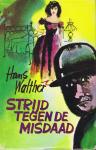 Walther, Hans - Strijd tegen de misdaad