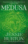 Jessie Burton - (1) Medusa