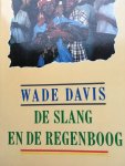 Davis, Wade Davis - Slang en de regenboog, de