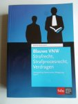  - Blauwe VNW, 2015-2016, Strafrecht, Strafprocesrecht, Verdragen, Verzameling Nederlandse Wetgeving Deel C,