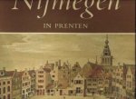 SCHIMMEL, DR. J.A - Nijmegen in prenten (boek) + map met 12 reproducties
