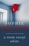 Sophie Hannah - A Room Swept White