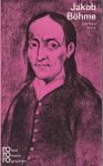 Wehr, Gerhard - Jakob Böhme in Selbstzeugnissen und Bilddokumenten