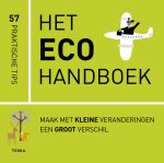 Tessa Wardley - Het eco handboek Maak met kleine veranderingen een groot verschil