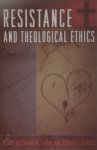 Ronald H. Stone, Robert L. Stivers - Resistance and Theological Ethics