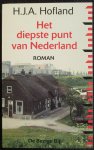 Hofland, H.J.A. - HET DIEPSTE PUNT VAN NEDERLAND
