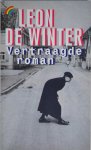 Winter, Leon de - Vertraagde Roman