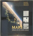 François Forget 160309, François Costard 160310, Philippe Lognonné 160311 - Mars verslag van een andere wereld