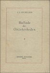 DE BELDER, J.L. - BALLADE DER ONZEKERHEDEN   ***Gesigneerd,  opdracht, genummerd.