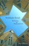 Abdelkader Benali - Berichten uit Maanzaad Stad
