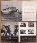 OORTHUYS, CAS (FOTO'S)  - J.W. DE BOER (TEKST). - Rotterdam dynamische stad.