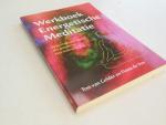 Gelder, T. van, Vos, F. de - Werkboek Energetische Meditatie / bewustzijn en Energie als gidsen op het Indirecte Pad