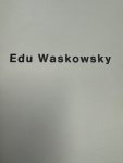  - Edu Waskowsky
